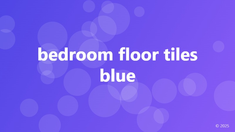 bedroom floor tiles blue