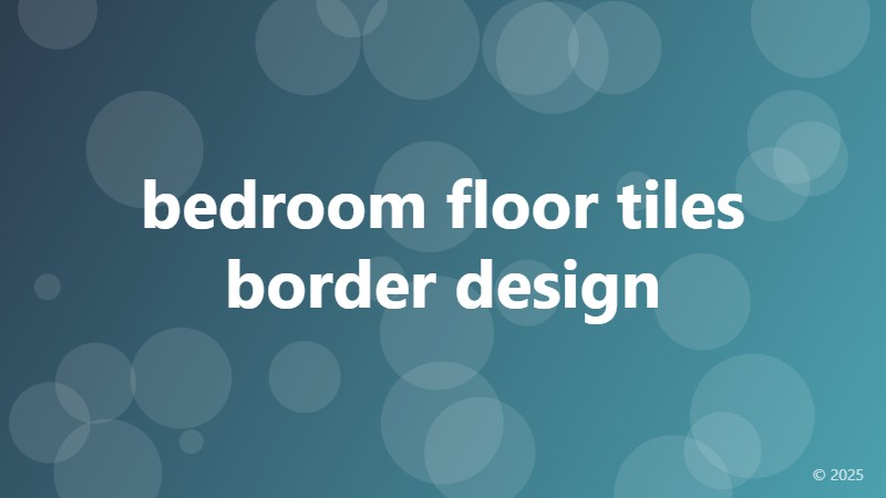 bedroom floor tiles border design
