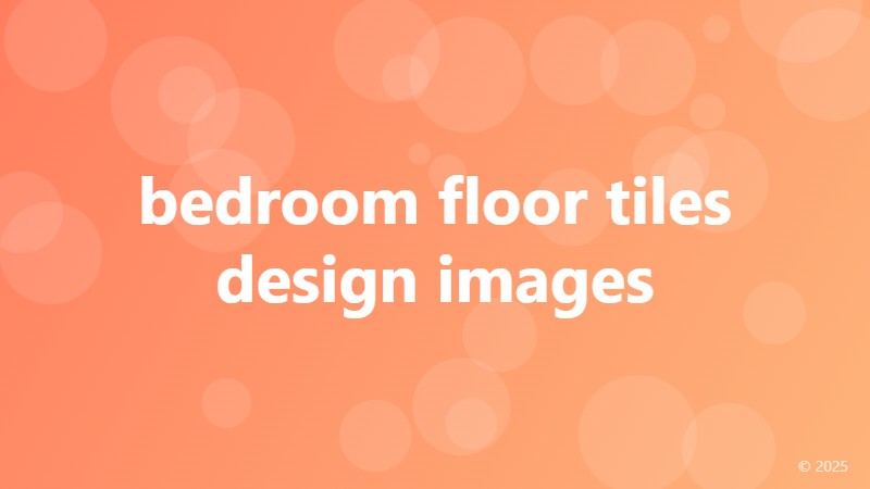 bedroom floor tiles design images