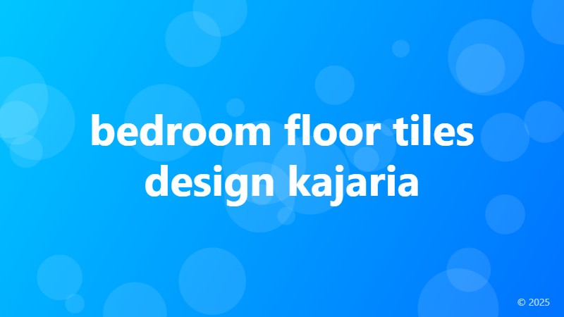 bedroom floor tiles design kajaria
