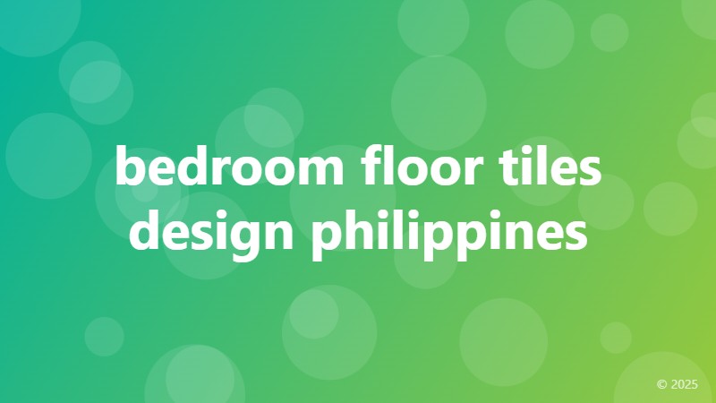 bedroom floor tiles design philippines