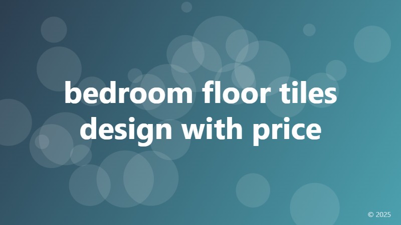 bedroom floor tiles design with price