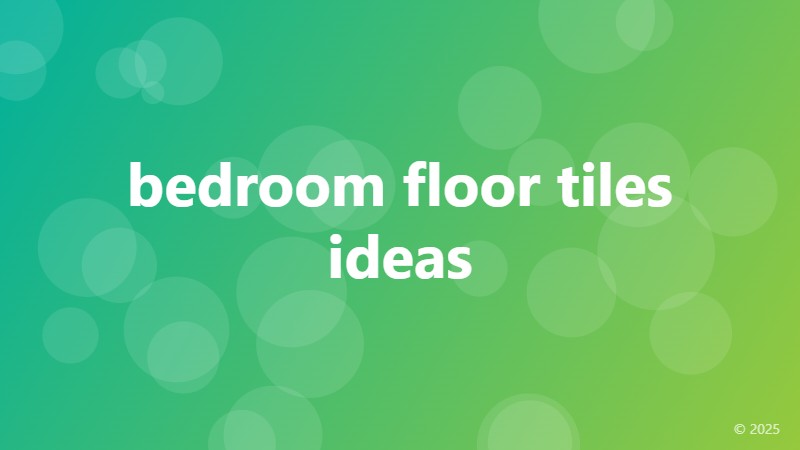 bedroom floor tiles ideas
