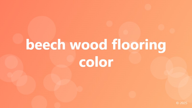 beech wood flooring color