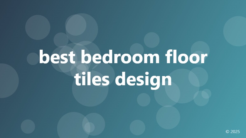 best bedroom floor tiles design