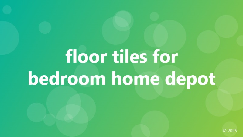 floor tiles for bedroom home depot