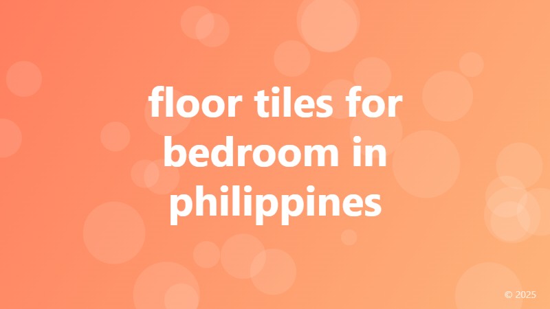 floor tiles for bedroom in philippines