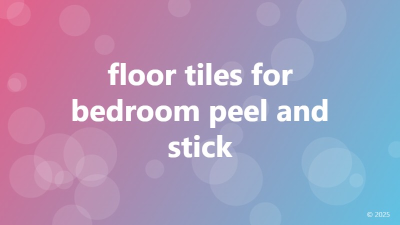 floor tiles for bedroom peel and stick