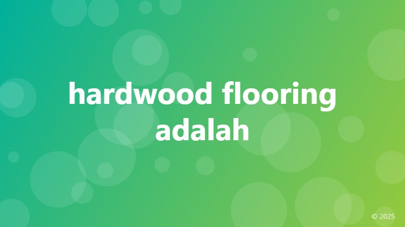 hardwood flooring adalah