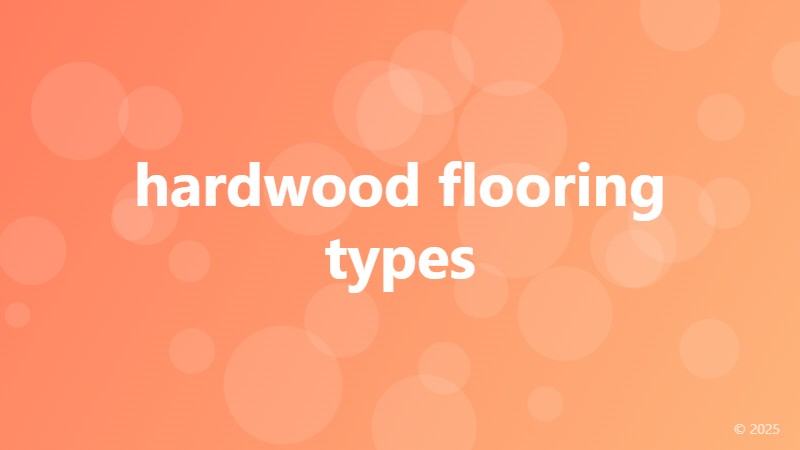 hardwood flooring types