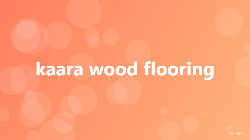 kaara wood flooring