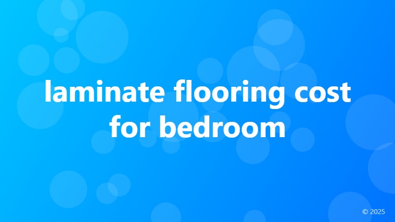 laminate flooring cost for bedroom