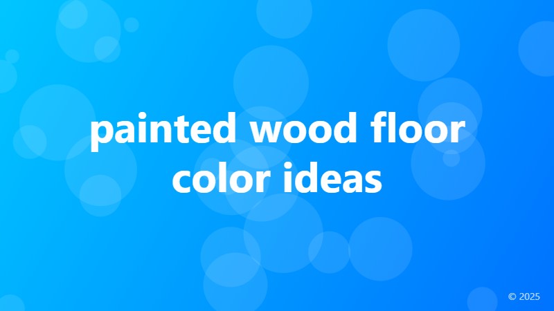 painted wood floor color ideas