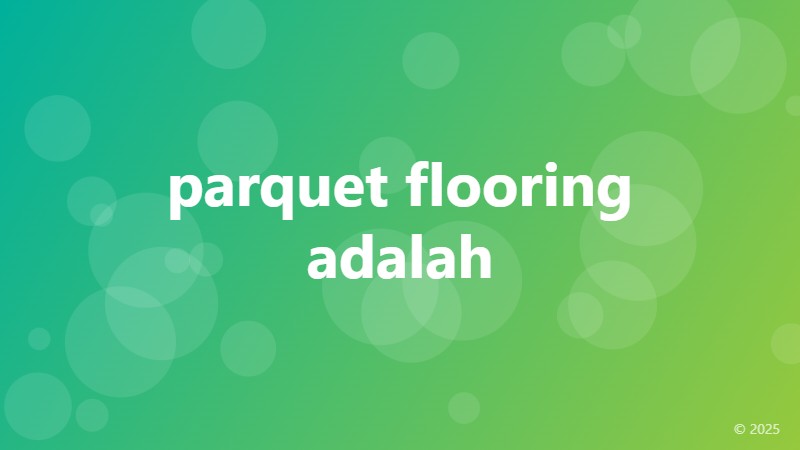 parquet flooring adalah