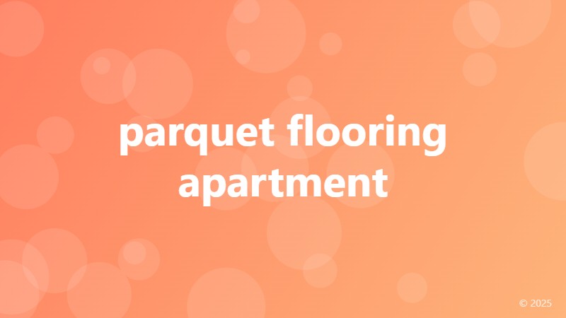 parquet flooring apartment