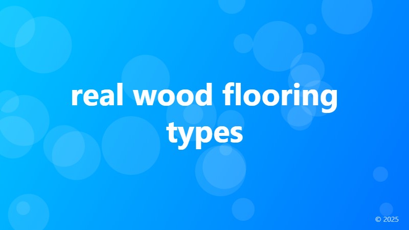 real wood flooring types