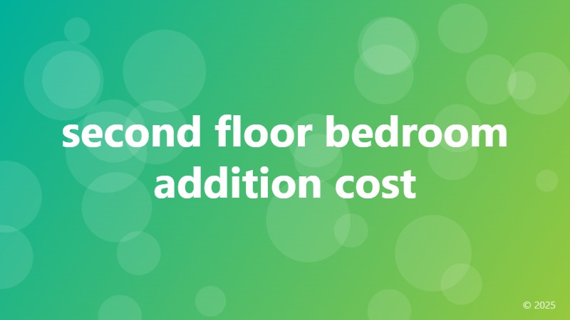 second floor bedroom addition cost