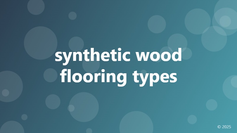 synthetic wood flooring types