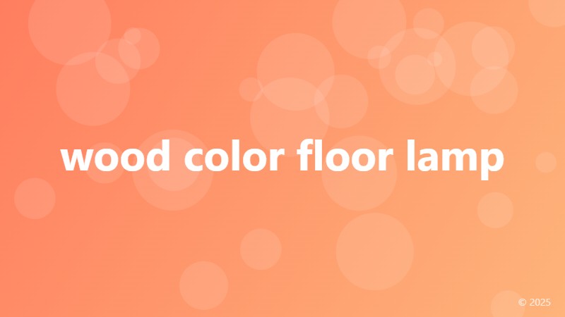 wood color floor lamp