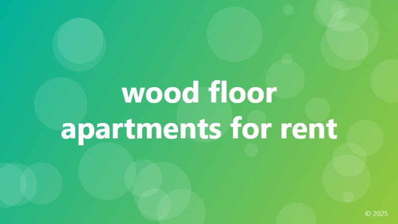 wood floor apartments for rent