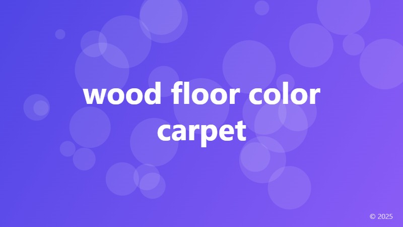 wood floor color carpet