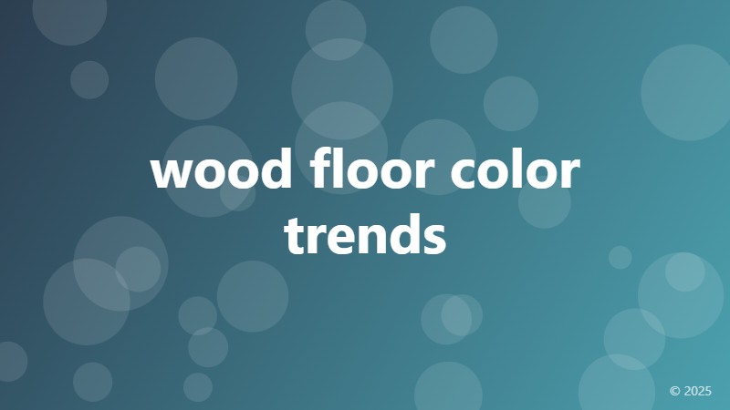 wood floor color trends