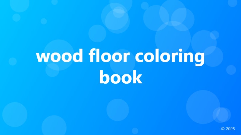 wood floor coloring book