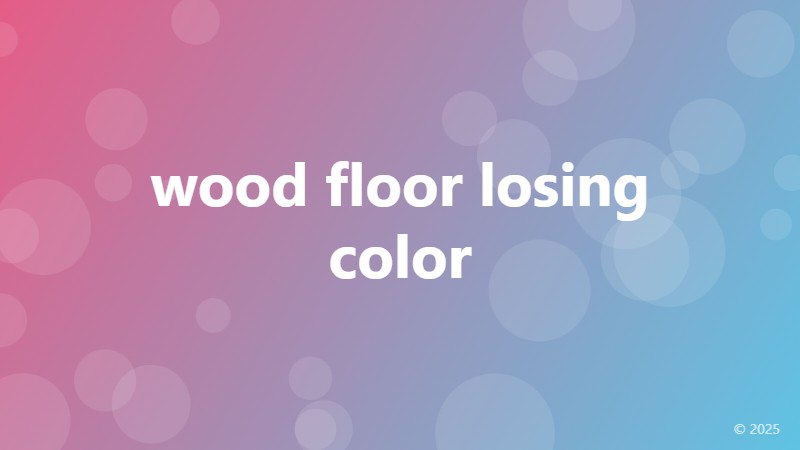 wood floor losing color
