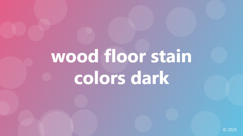 wood floor stain colors dark