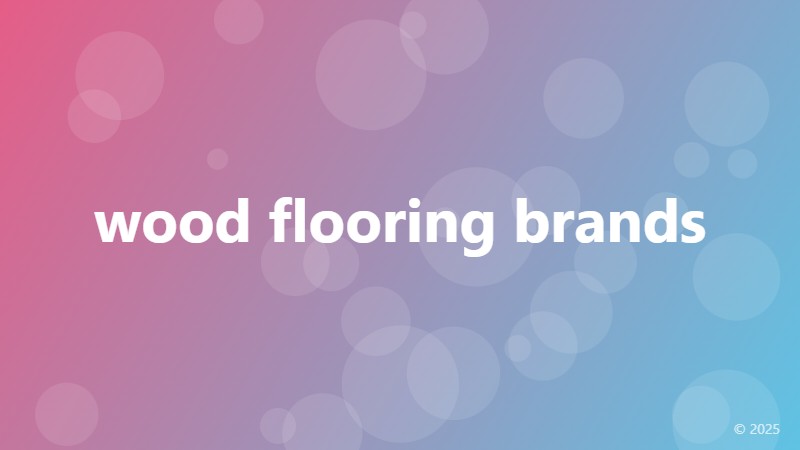 wood flooring brands