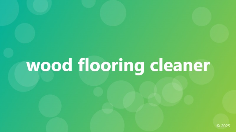 wood flooring cleaner