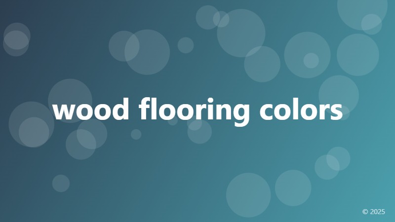 wood flooring colors