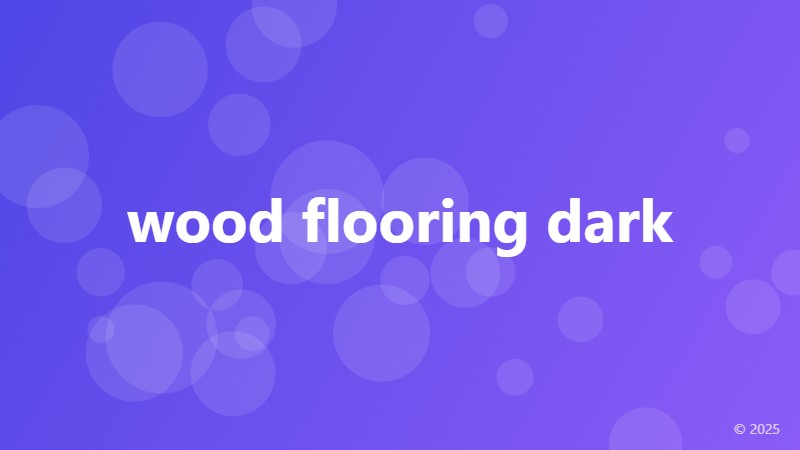 wood flooring dark