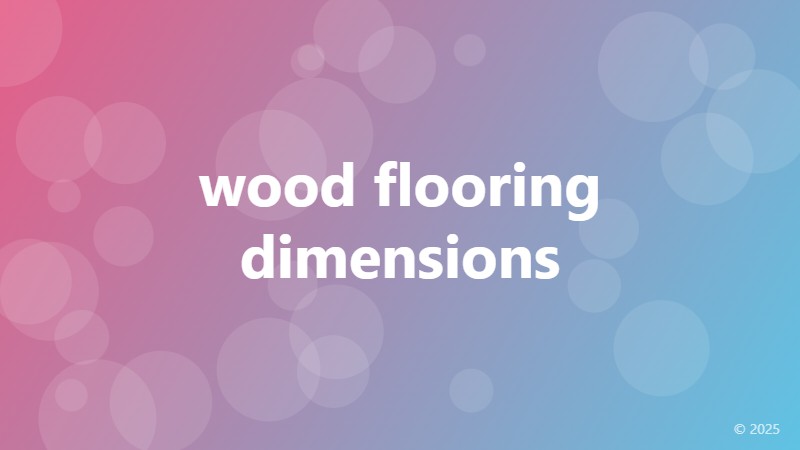 wood flooring dimensions