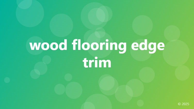 wood flooring edge trim