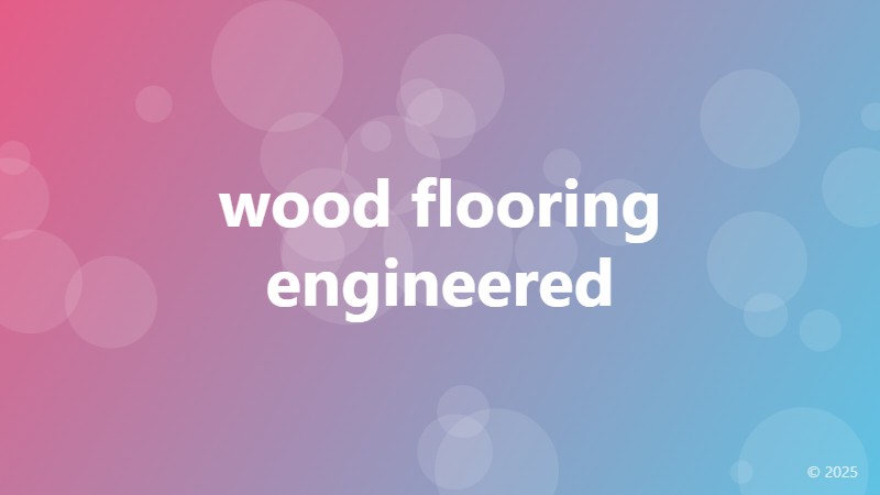wood flooring engineered