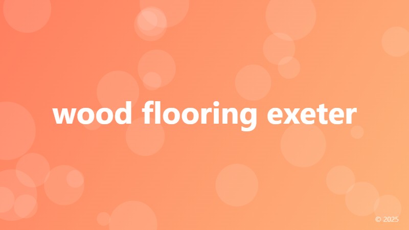 wood flooring exeter
