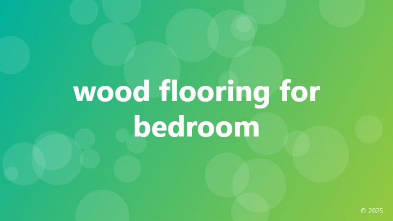 wood flooring for bedroom