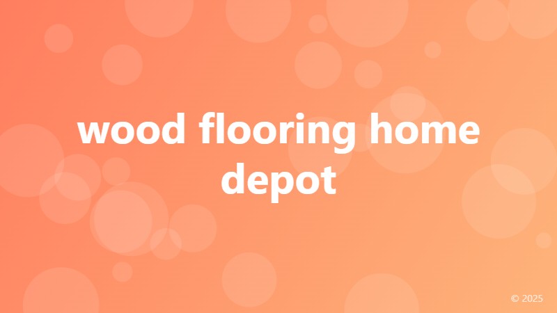 wood flooring home depot