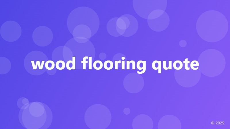 wood flooring quote