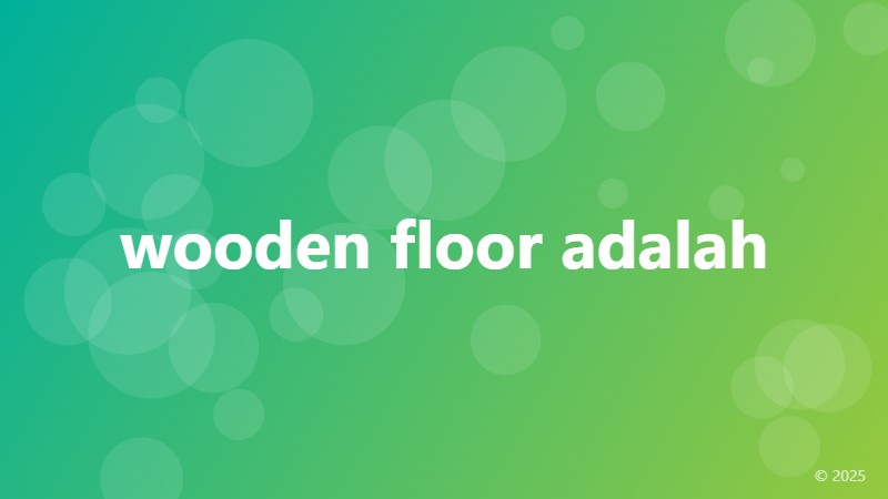 wooden floor adalah