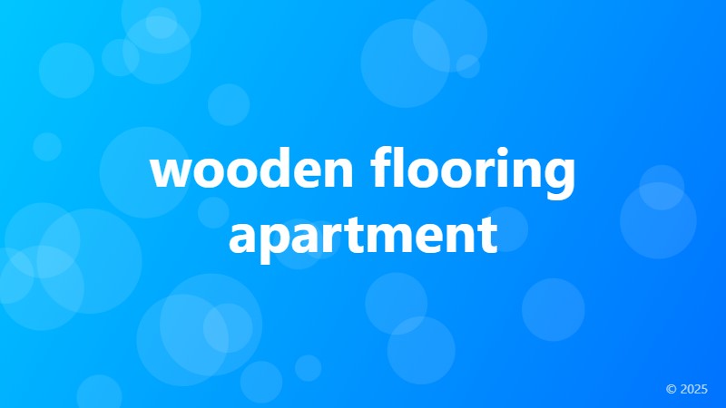 wooden flooring apartment